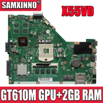 Pentru ASUS X55VD X55C laptop placa de baza X55VD REV2.2/2.1 HM76 PGA 989 N13M-GE6-S-A1 GeForce GT610M placa de baza testat 2GB RAM